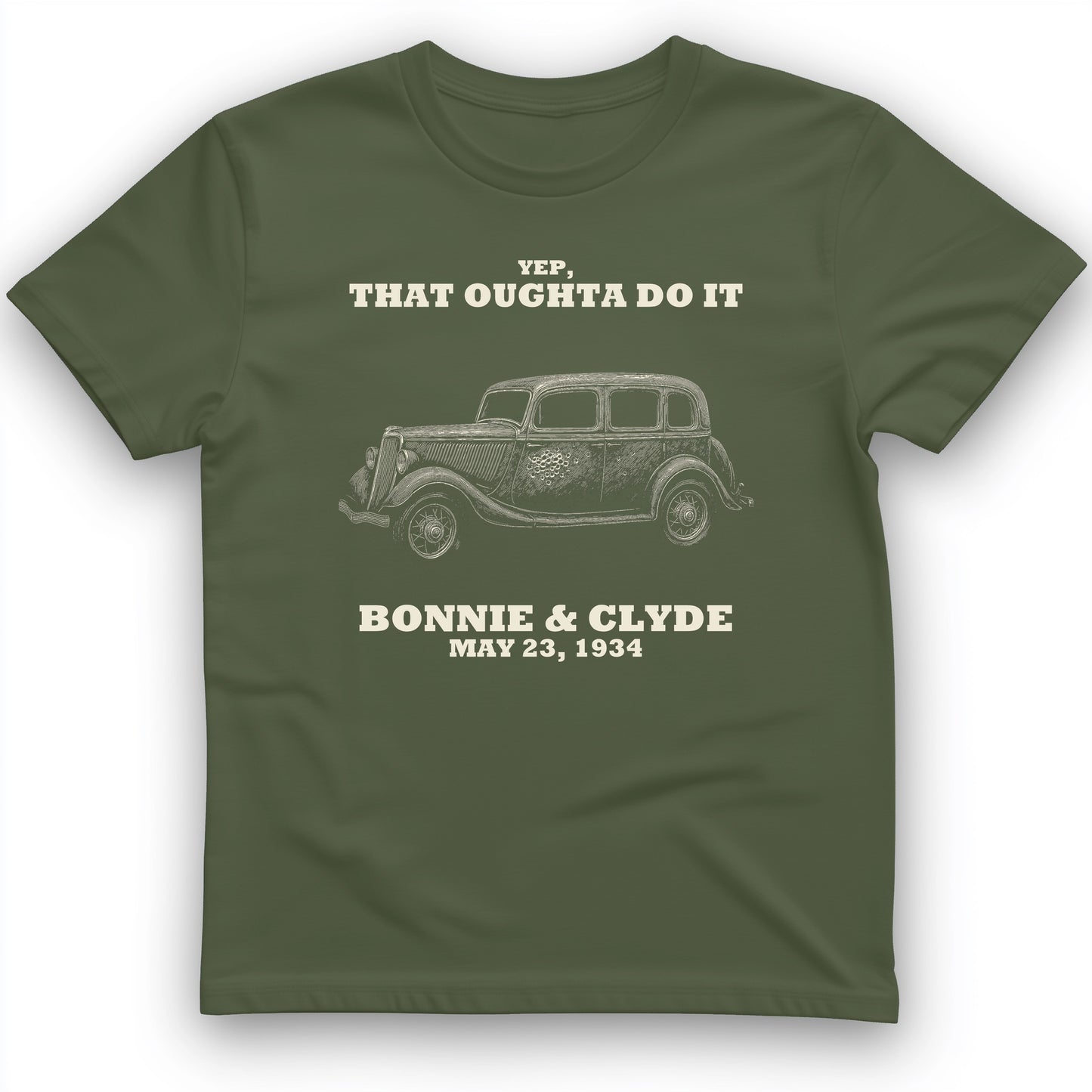 Bonnie and Clyde - That Oughta Do It T-Shirt