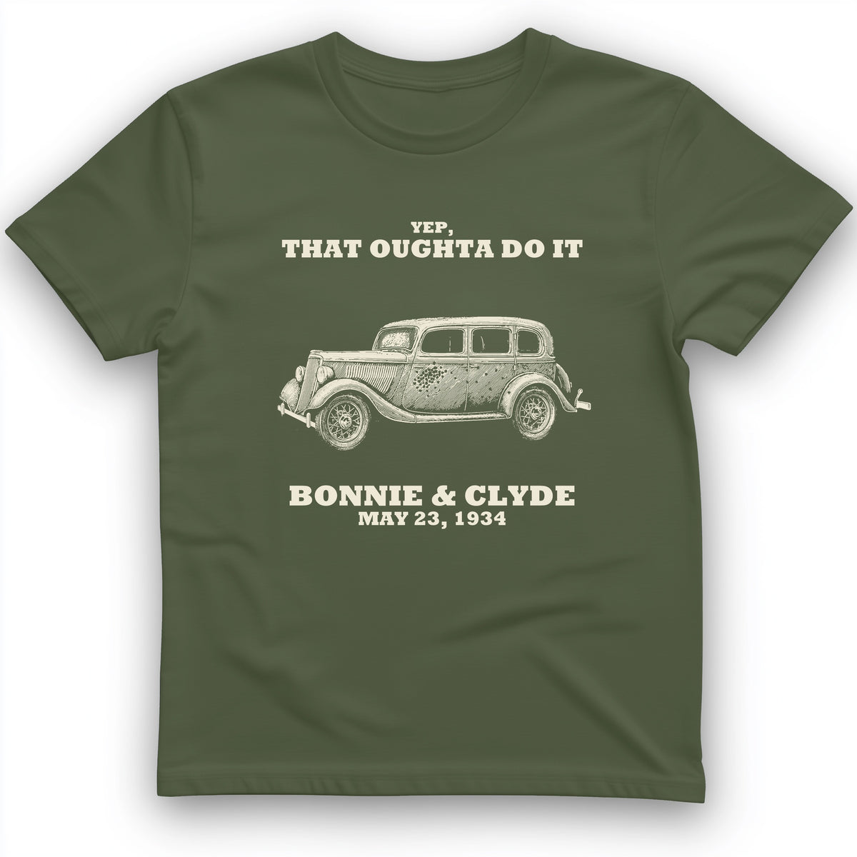 Bonnie and Clyde - That Oughta Do It T-Shirt