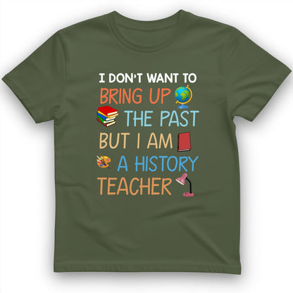 Bring Up The Past T-Shirt