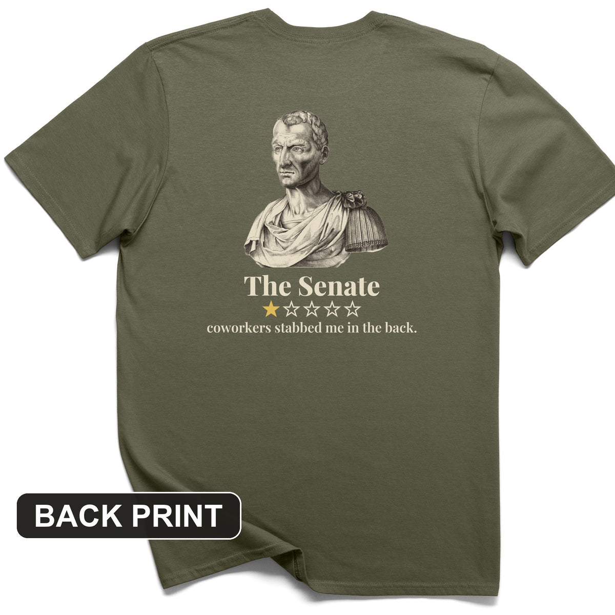 Caesar Senate Review Back Print T-Shirt