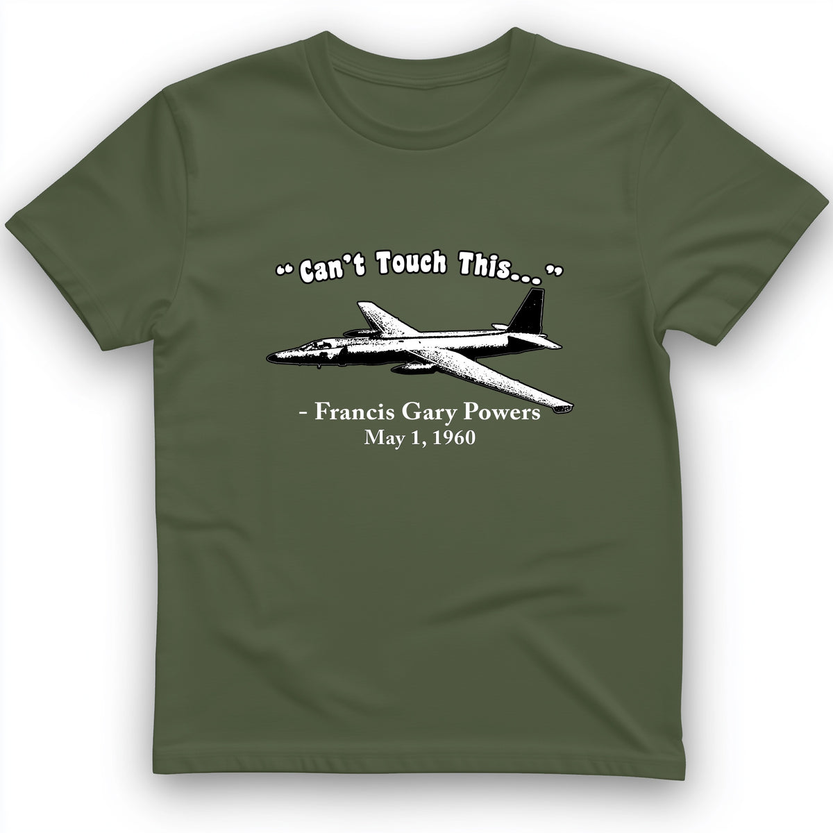 Can't Touch This T-Shirt