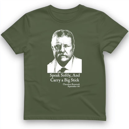 Carry A Big Stick T-Shirt