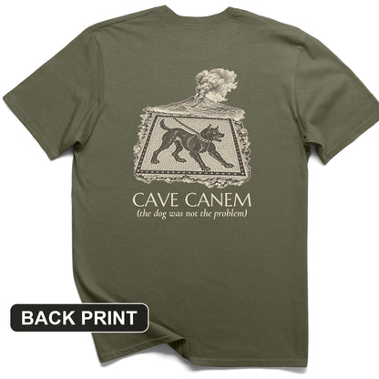 Cave Canem The Dog Was Not The Problem Back Print T-Shirt