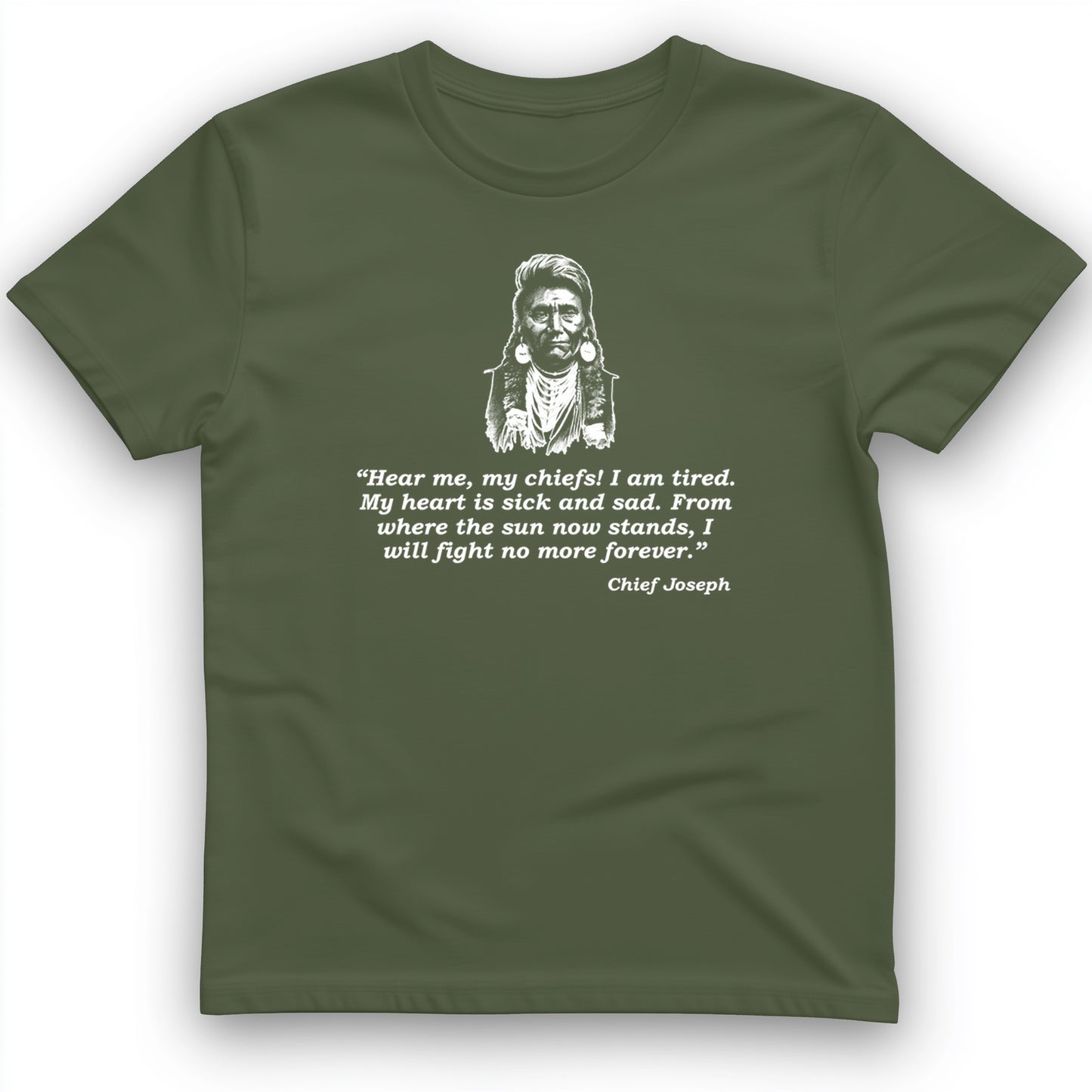 Chief Joseph Fight No More  T- Shirt