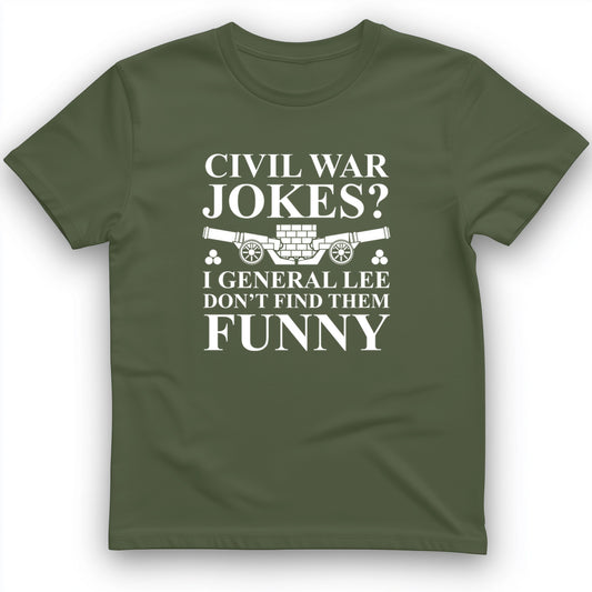 Civil War Jokes T-Shirt