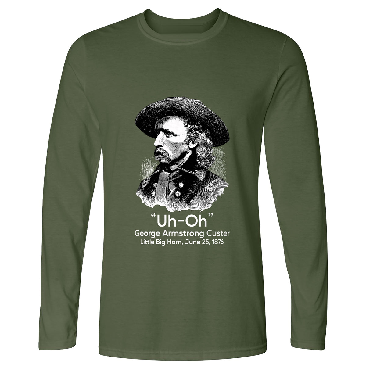 Custer Uh-Oh Long Sleeve T-Shirt