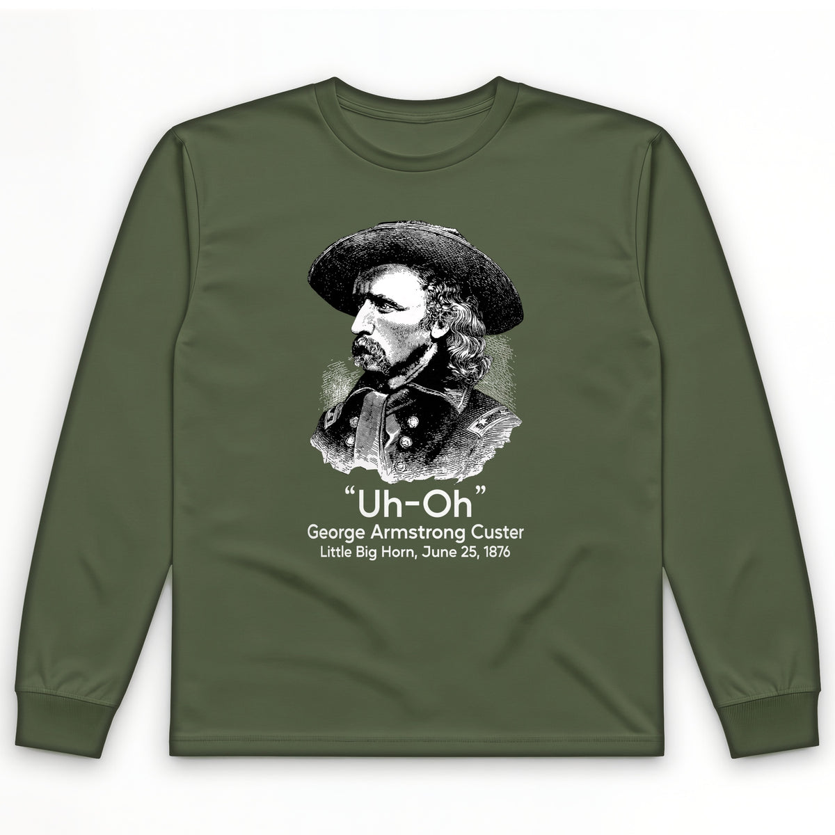 Custer Uh-Oh Long Sleeve T-Shirt
