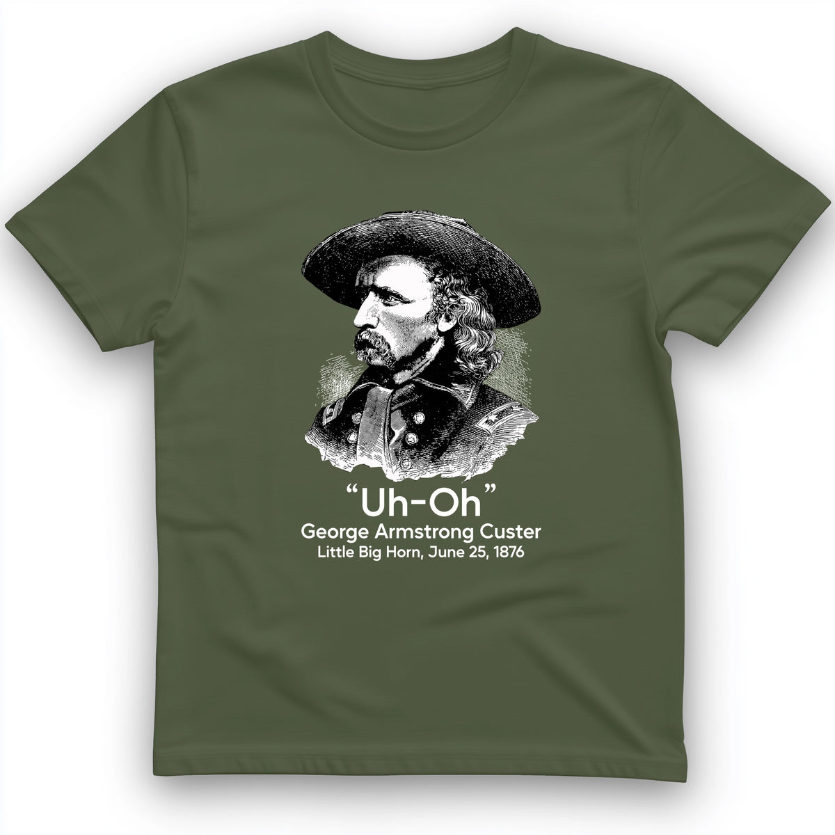 Custer Uh-Oh T-Shirt