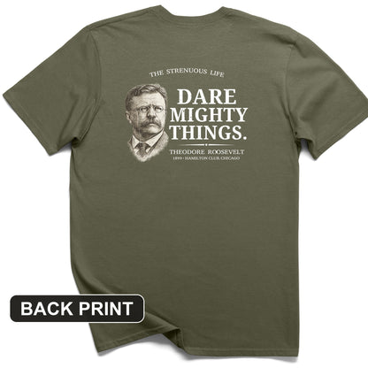 Dare Mighty Things Back Print T-Shirt