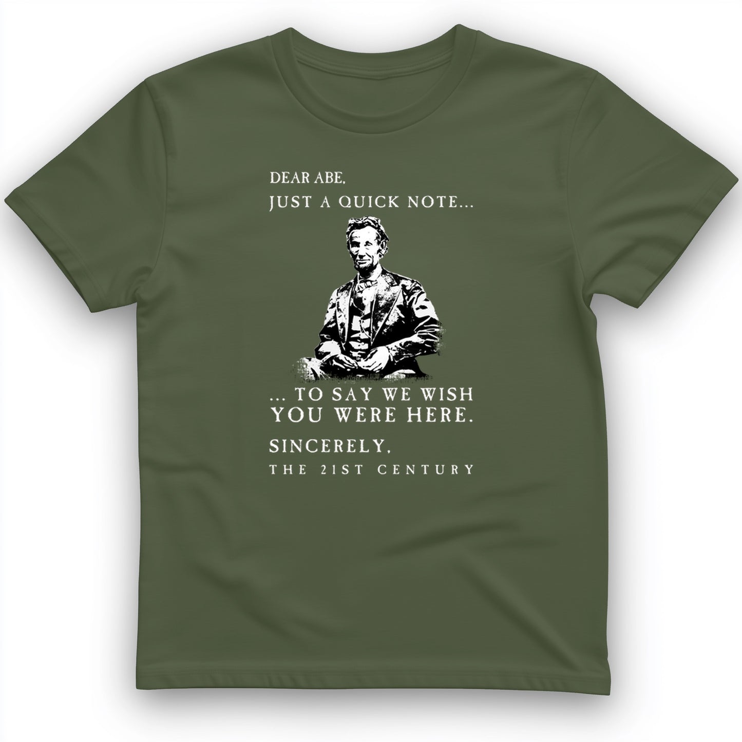 Dear Abe T-Shirt
