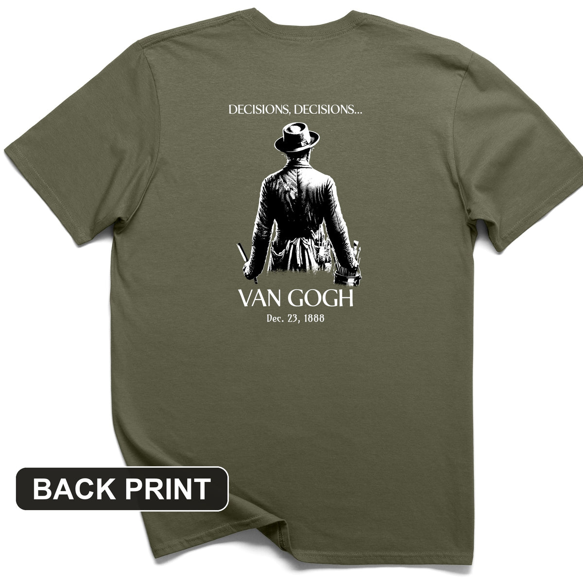 Decisions Van Gogh Back Print T-Shirt