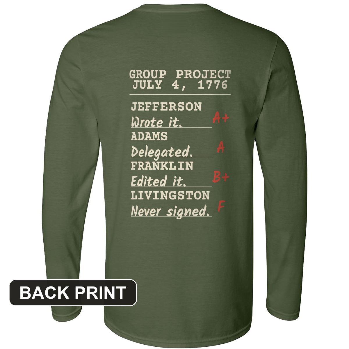 Declaration Of Independence Group Project Back Print Long Sleeve T-Shirt