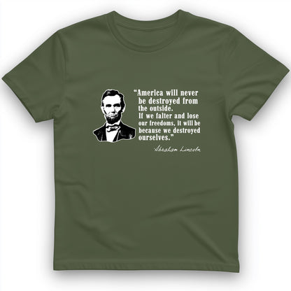 Destroyed Ourselves Lincoln T-Shirt