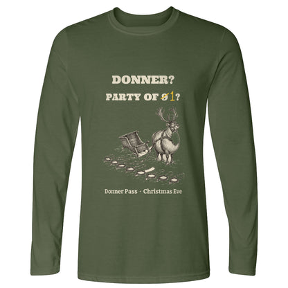 Donner Reindeer Party Of One Long Sleeve T-Shirt