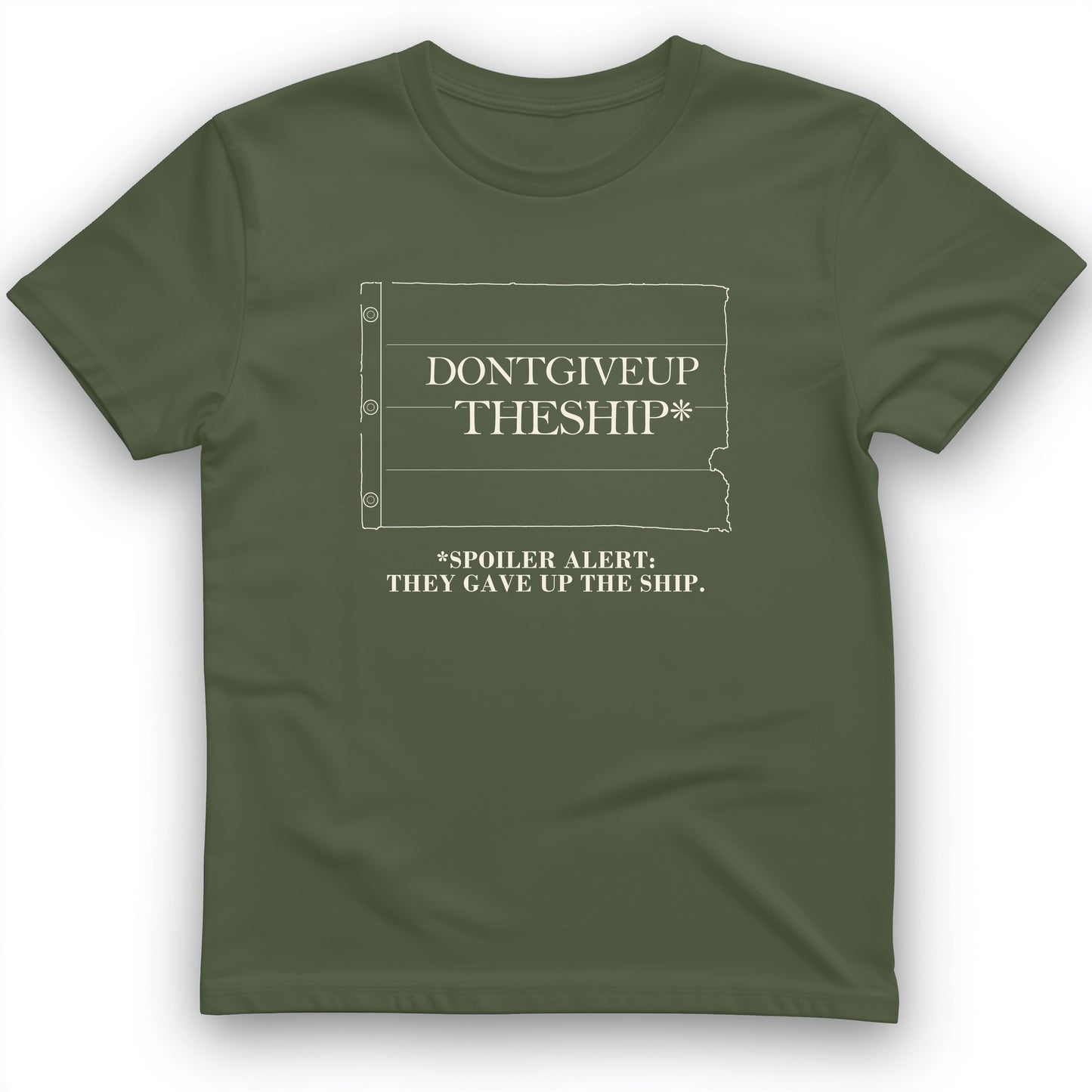 Dont Give Up The Ship T-Shirt