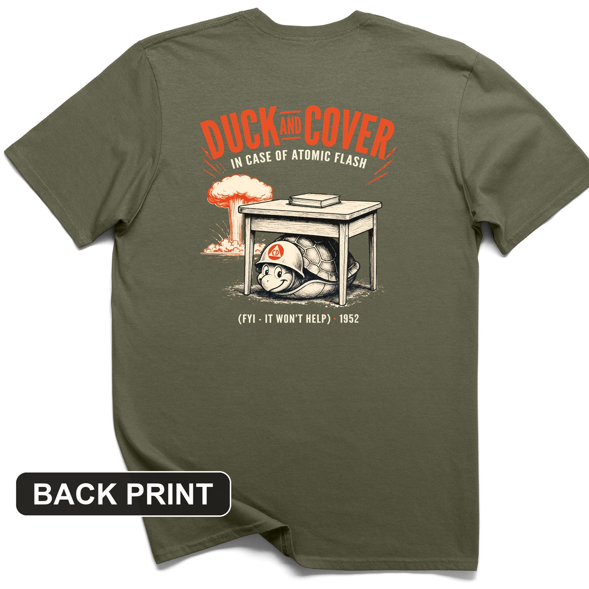 Duck And Cover Back Print T-Shirt