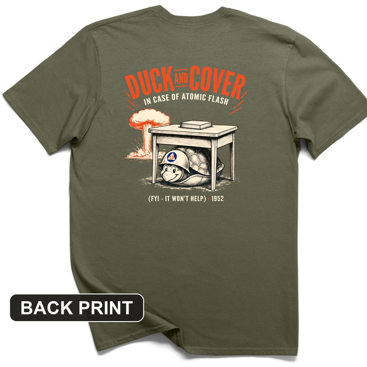 Duck And Cover Back Print T-Shirt