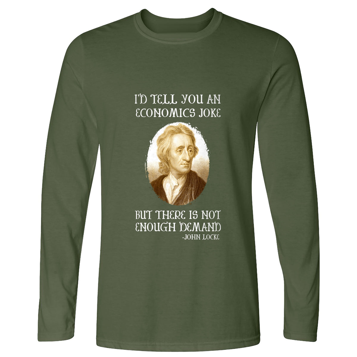 Economics Joke Long Sleeve T-Shirt