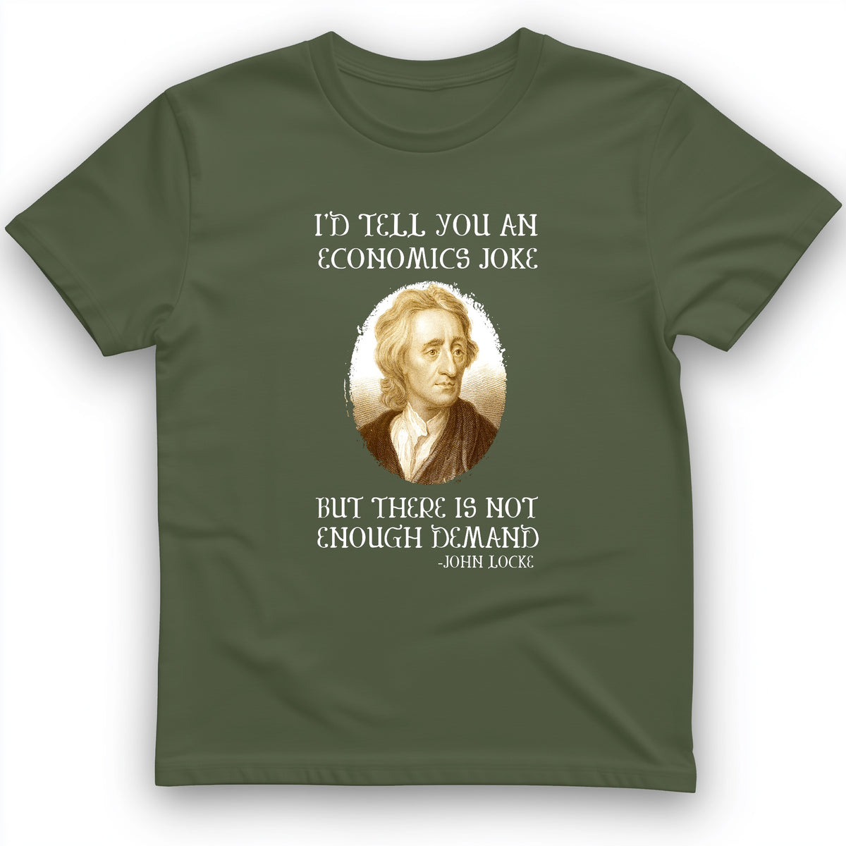 Economics Joke T-Shirt