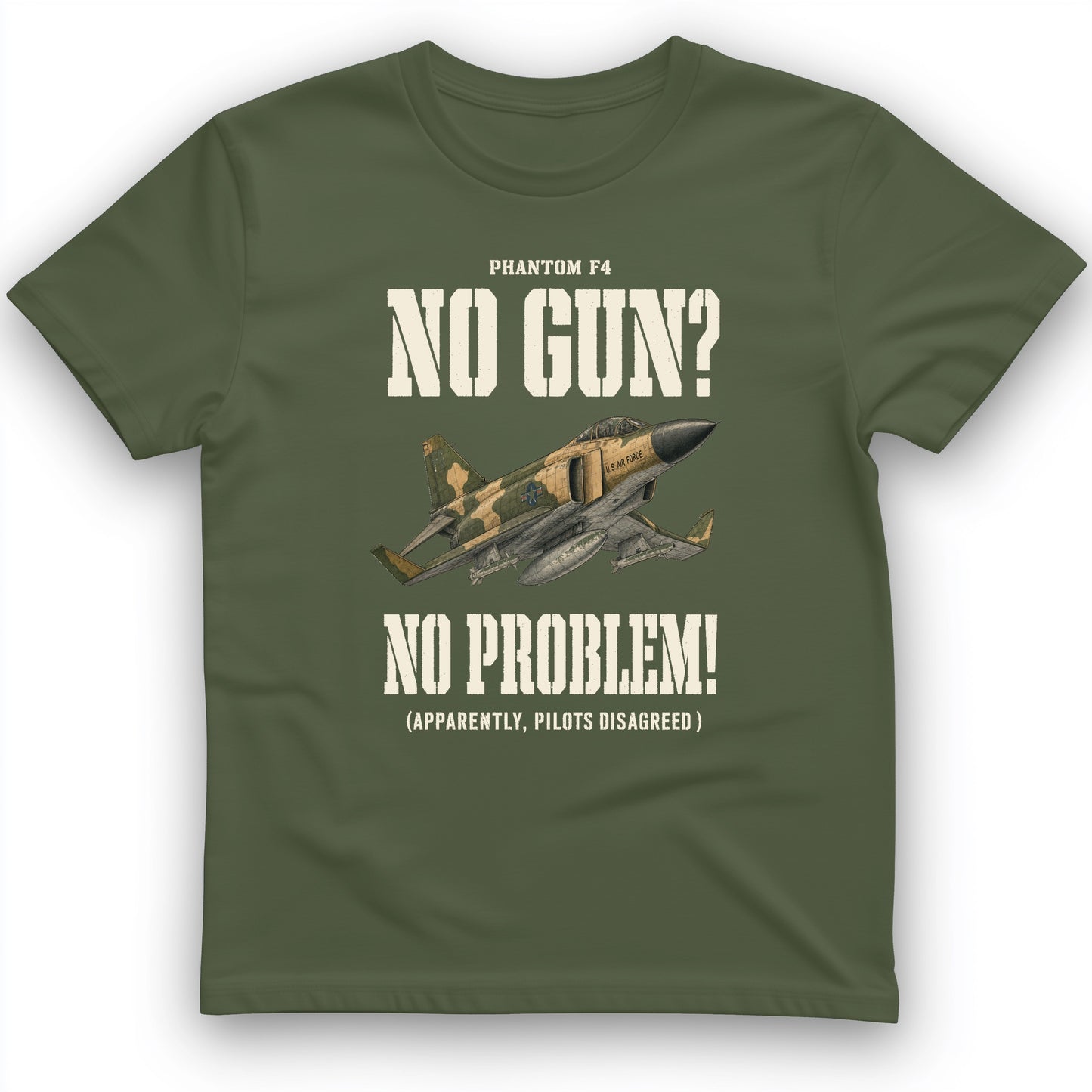 F-4 Phantom No Gun No Problem T-Shirt