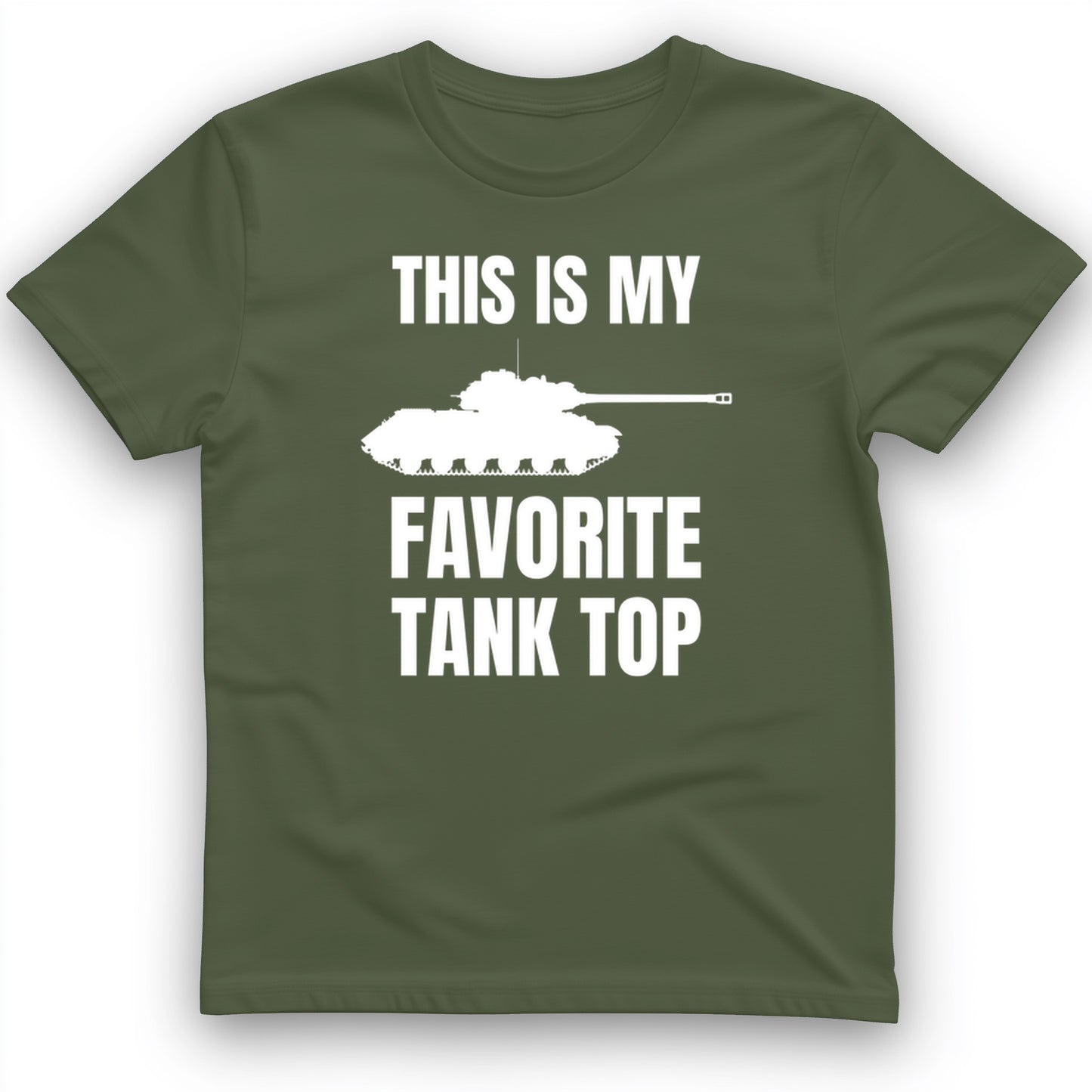 Favorite Tank Top T- Shirt