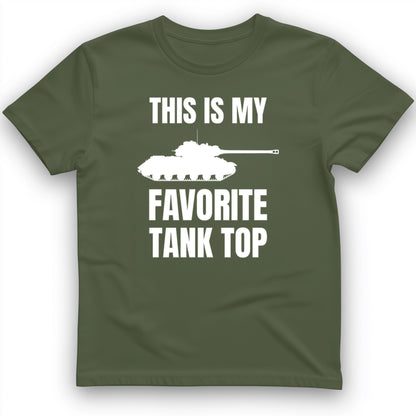 Favorite Tank Top T- Shirt