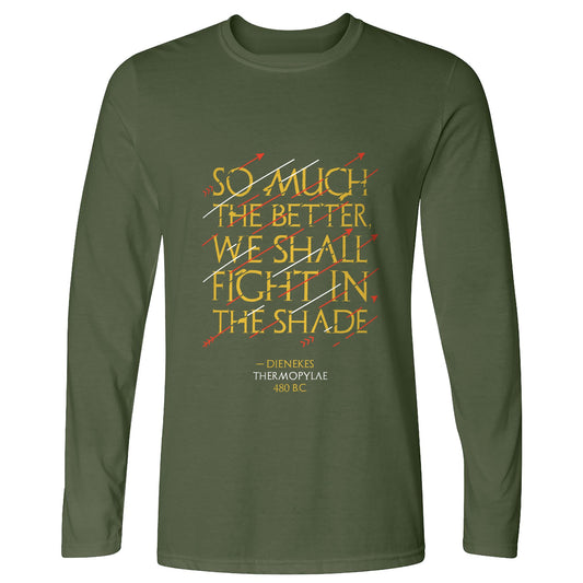 Fight In The Shade Long Sleeve T-Shirt