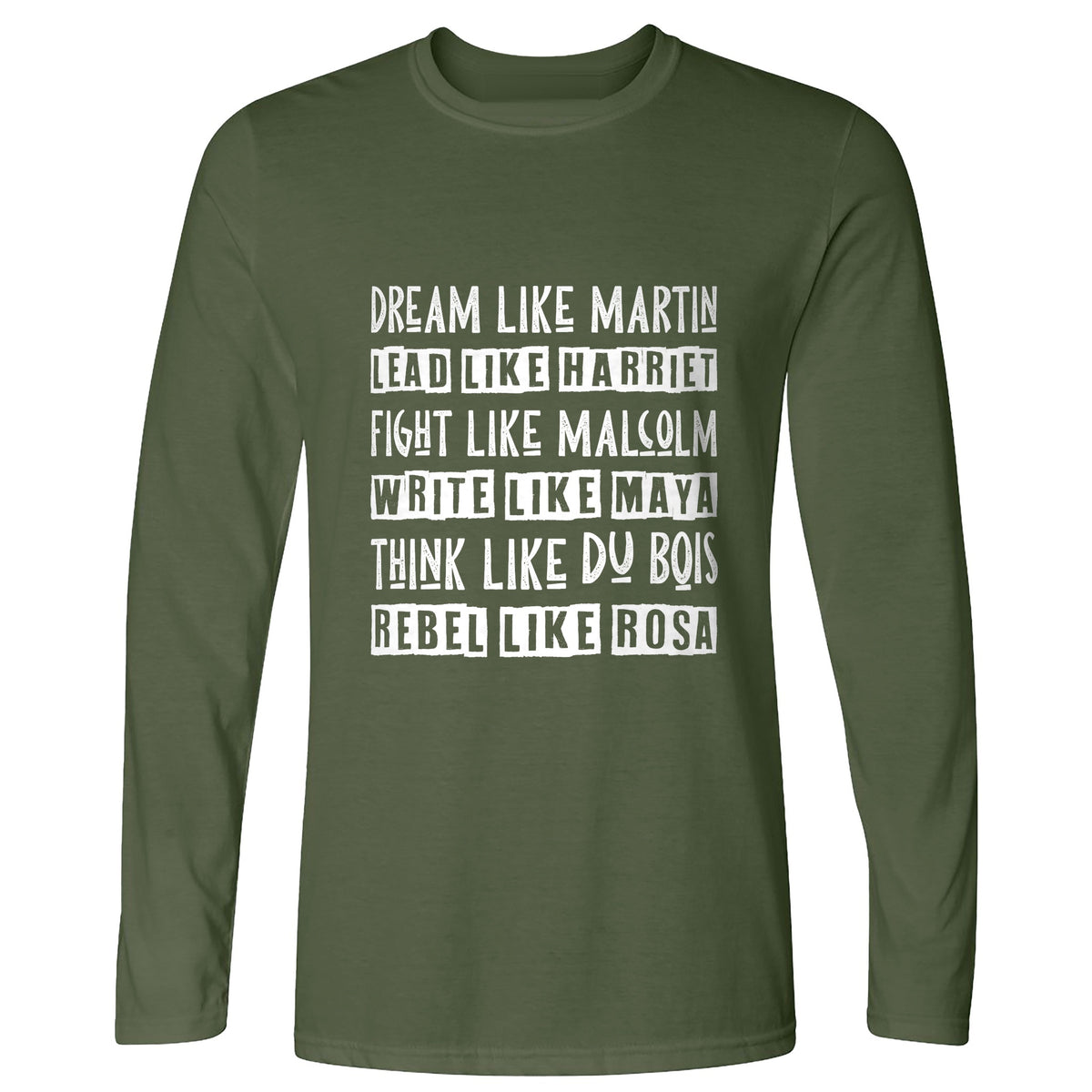 Fight Think Rebel Long Sleeve T-Shirt