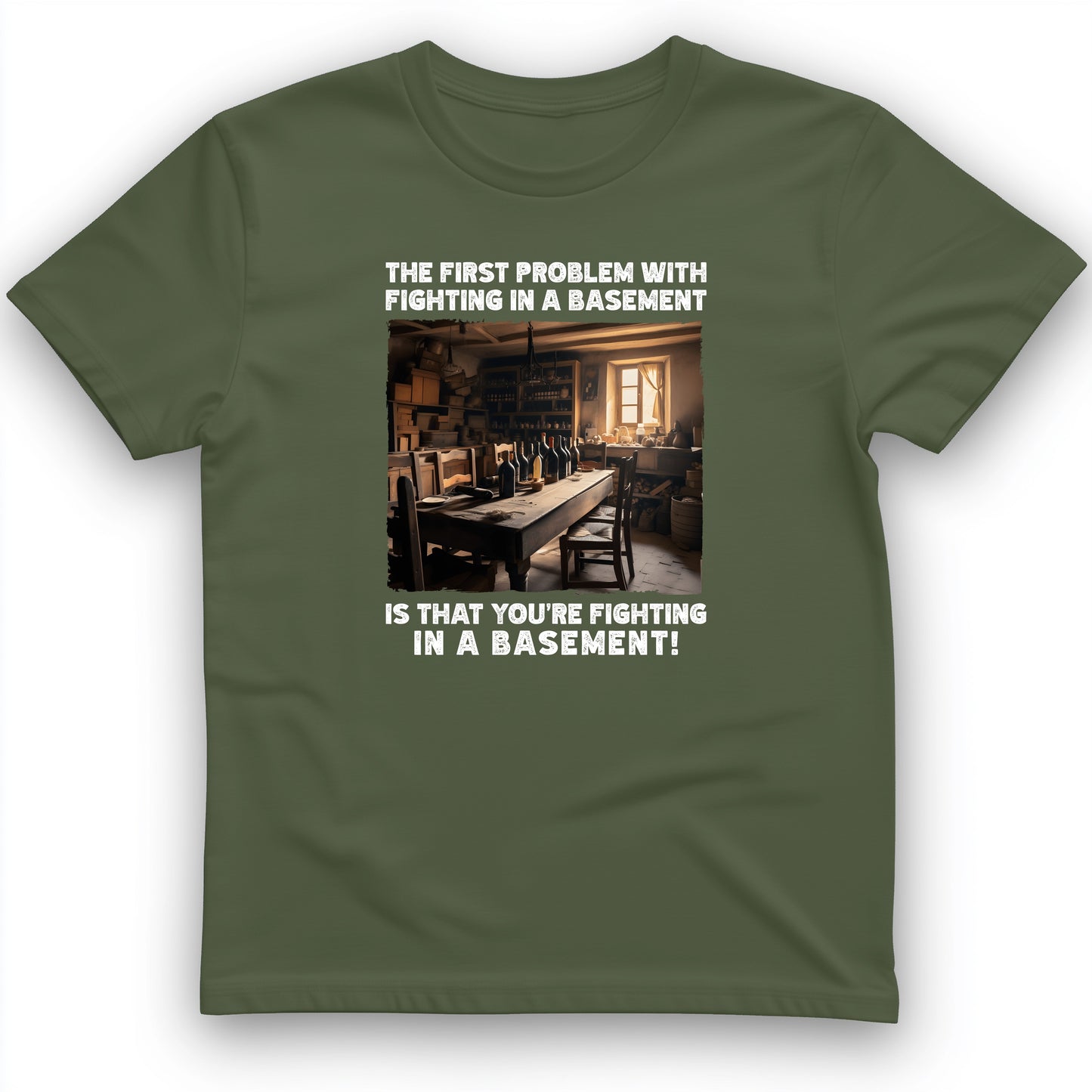 Fighting In A Basement T-Shirt