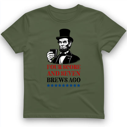 Four Score and Seven Brews Ago T-Shirt