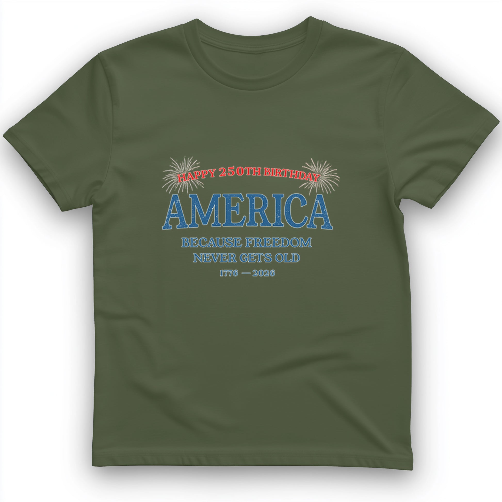 Freedom Never Gets Old T-Shirt