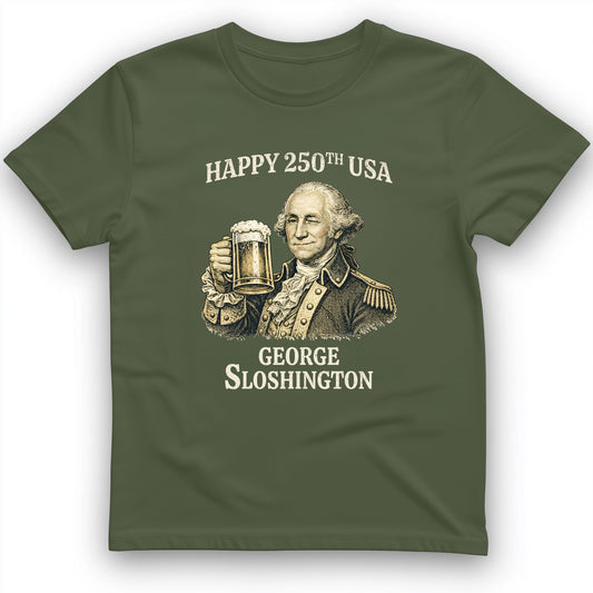George Sloshington 250th T-Shirt