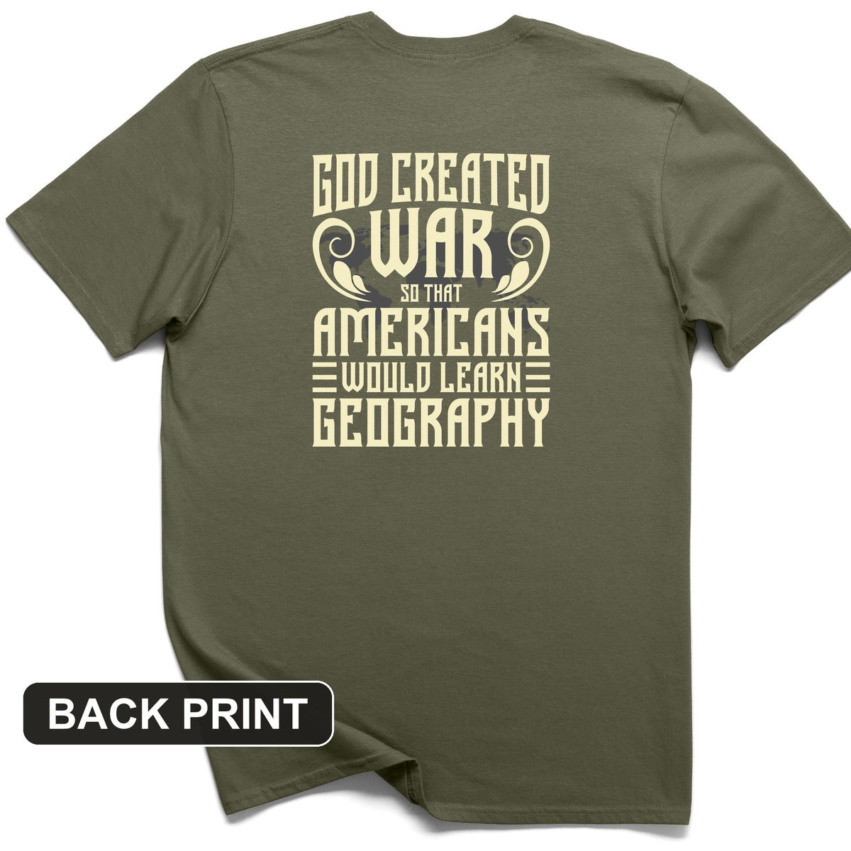 God Created War Back Print T-Shirt