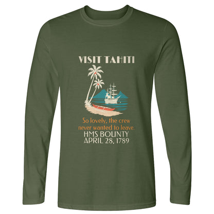 Visit Tahiti HMS Bounty 1789 Long Sleeve T-Shirt