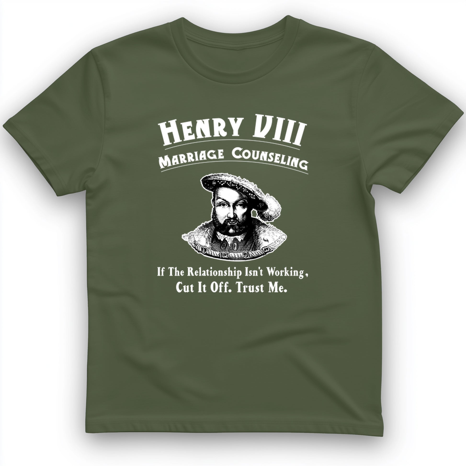 Henry VIII Cut It Off T- Shirt
