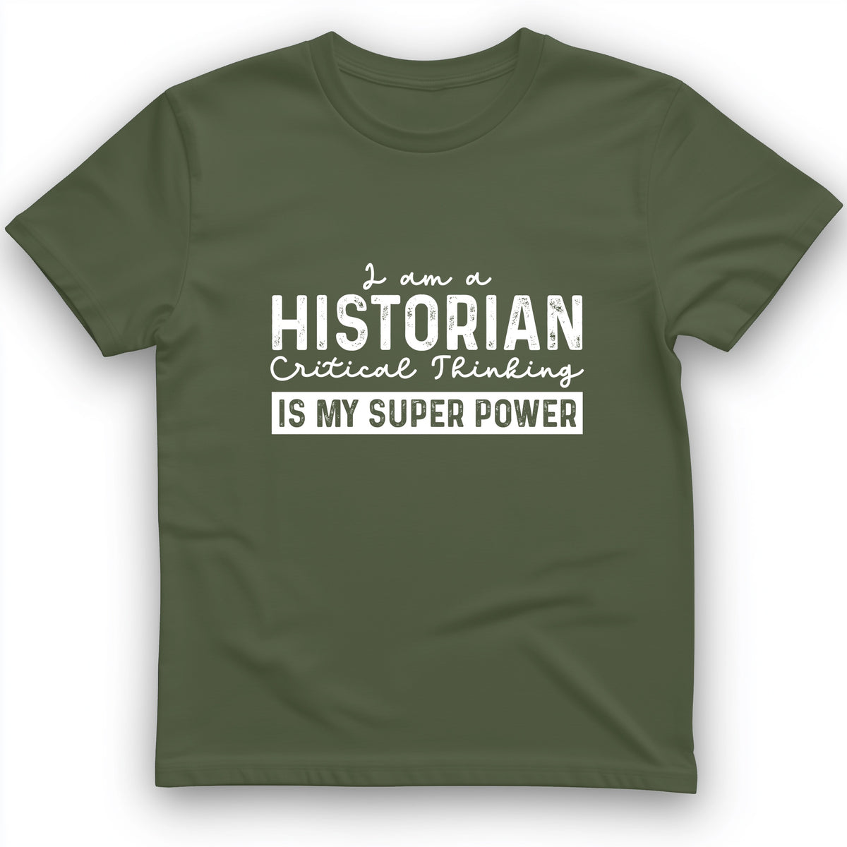 Historian Critical Thinking T-Shirt