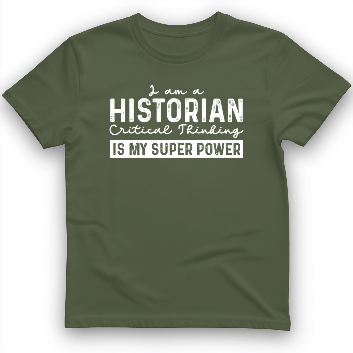 Historian Critical Thinking T-Shirt