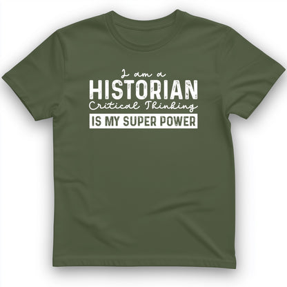 Historian Critical Thinking T-Shirt