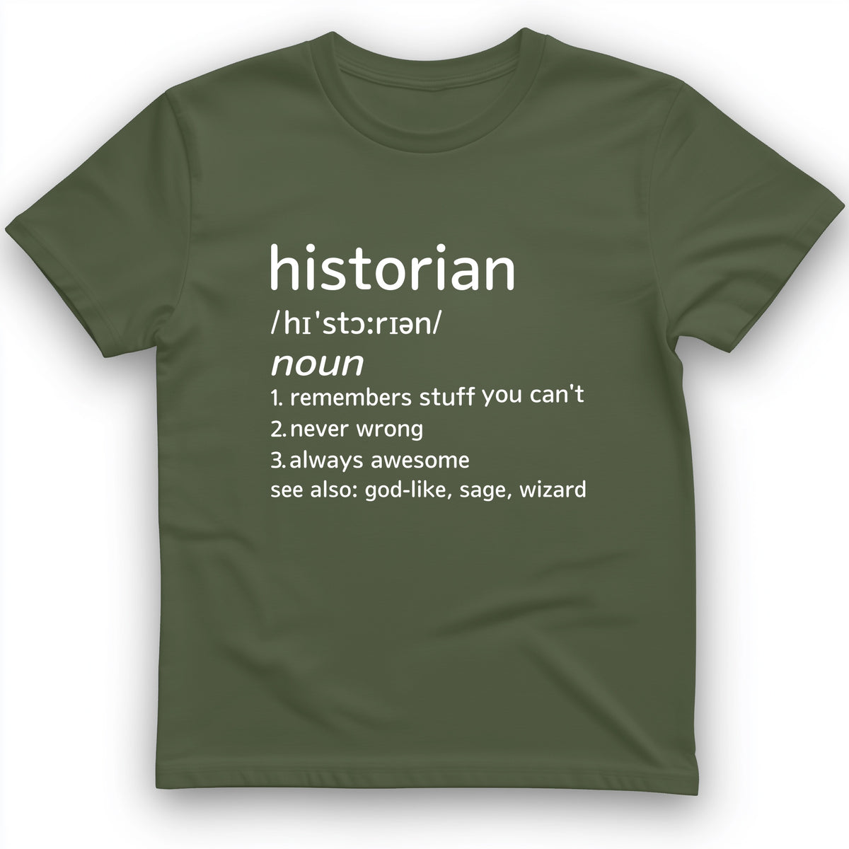 Historian Defined T-Shirt