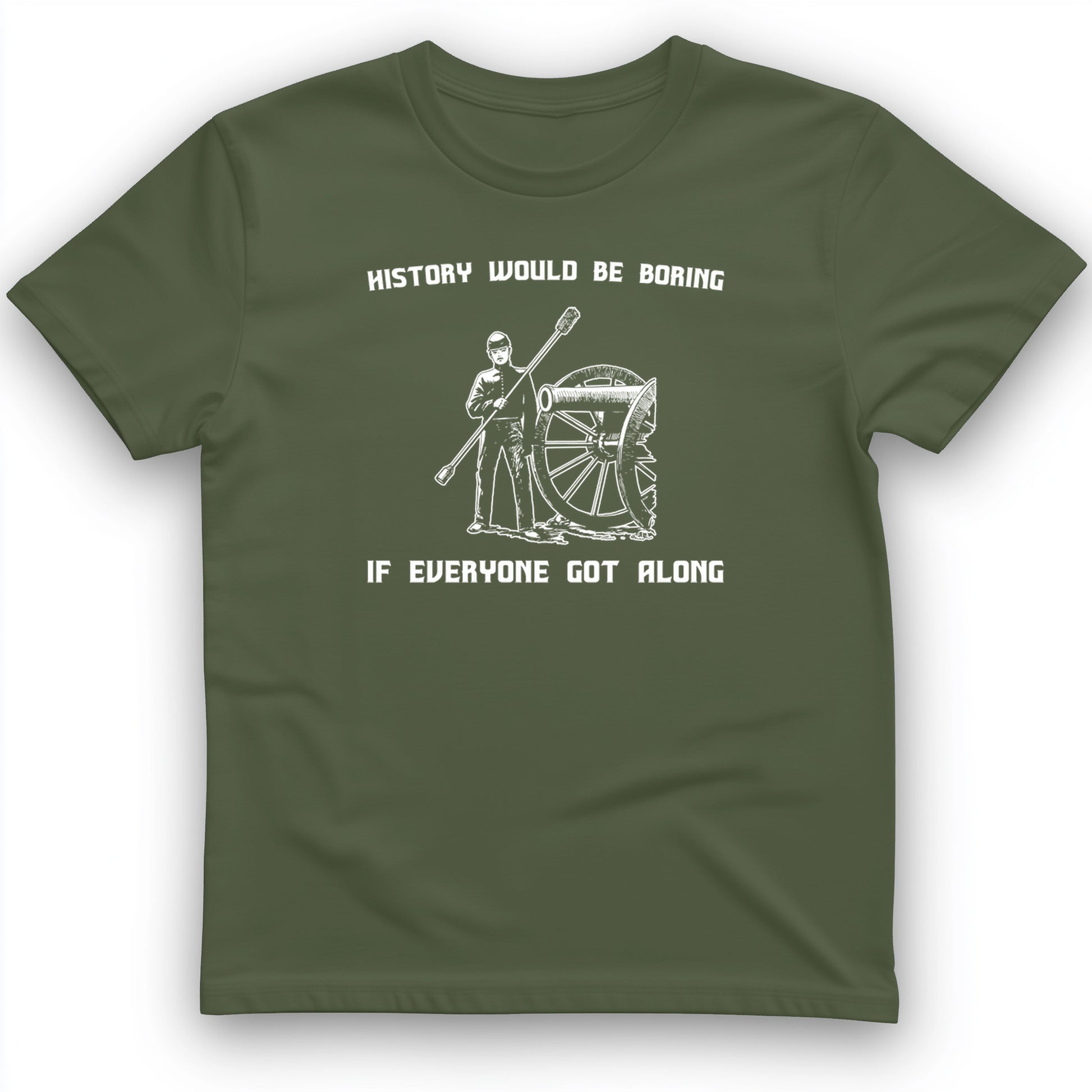 History Would be Boring T-Shirt