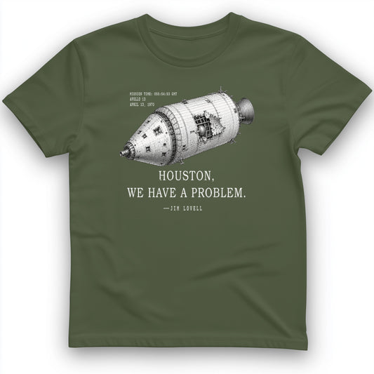 Houston We Have a Problem T-Shirt