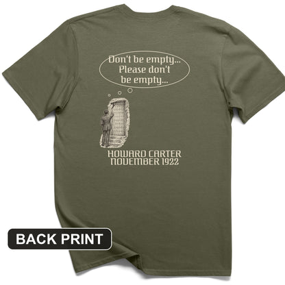 Howard Carter Dont Be Empty Back Print T-Shirt