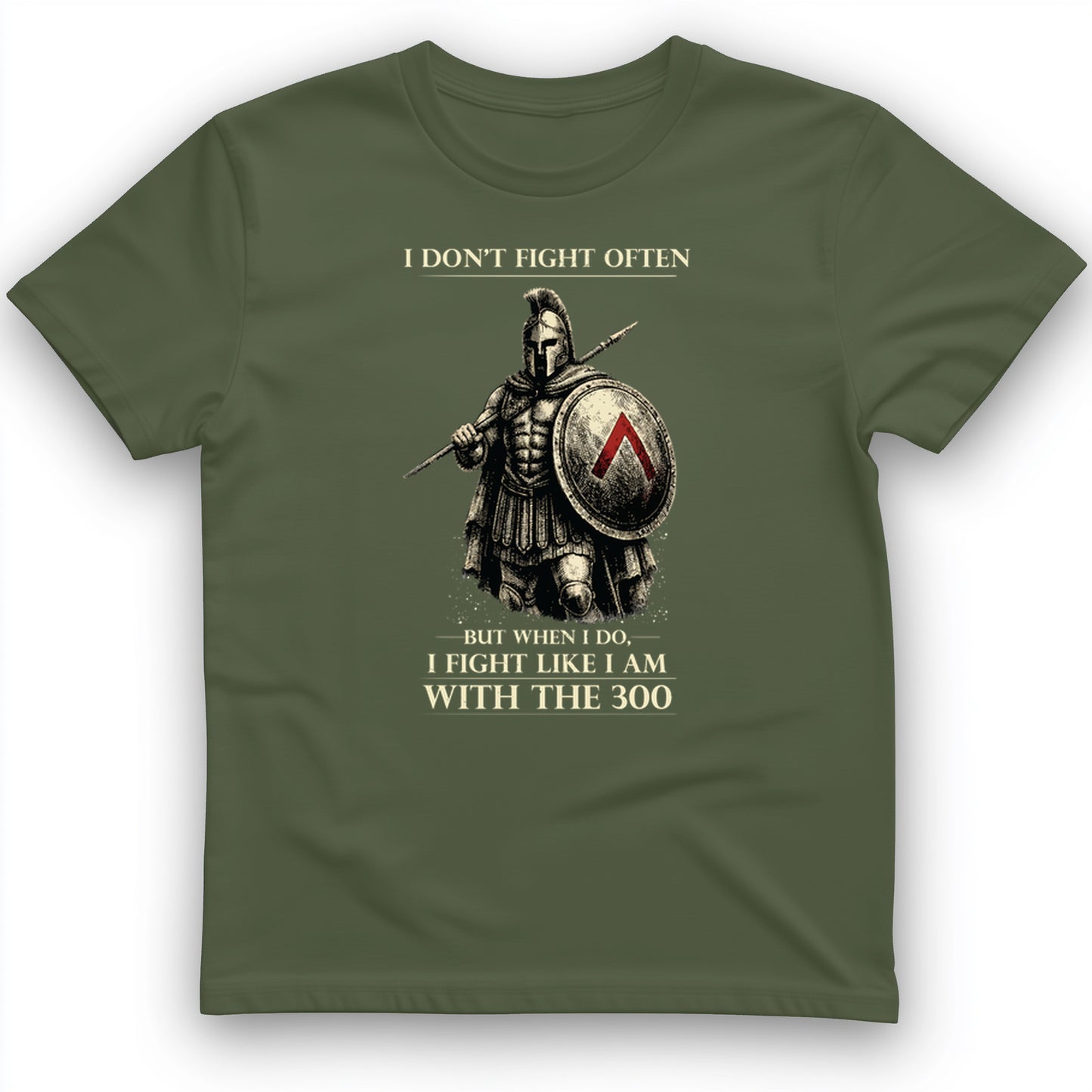 I Don't Fight Often T-Shirt
