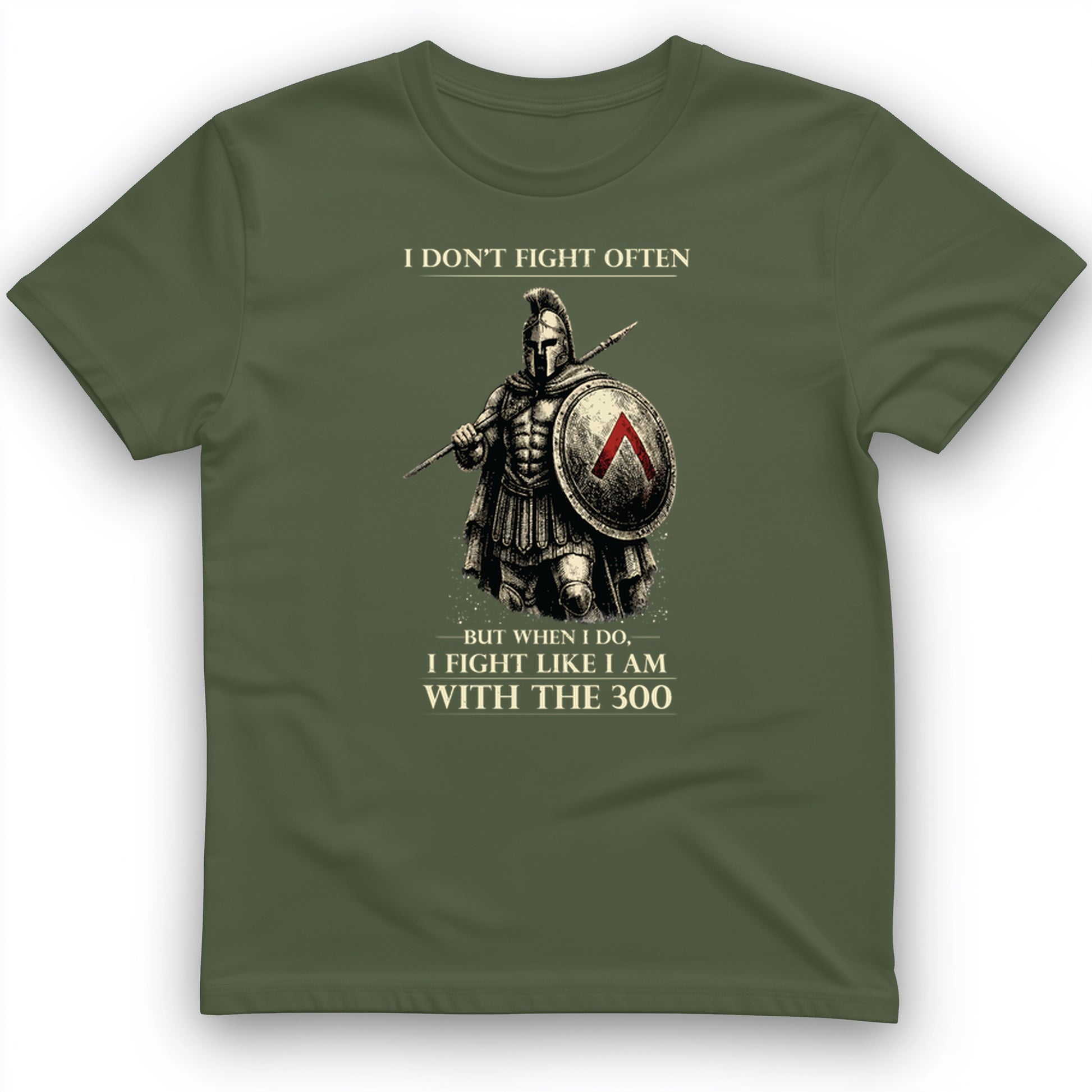 I Don't Fight Often T-Shirt