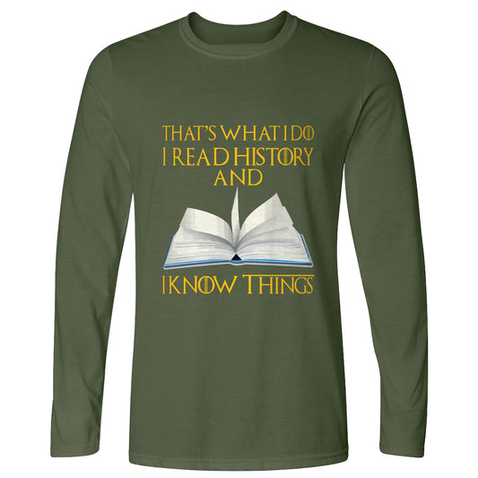 I Read History Long Sleeve T-Shirt