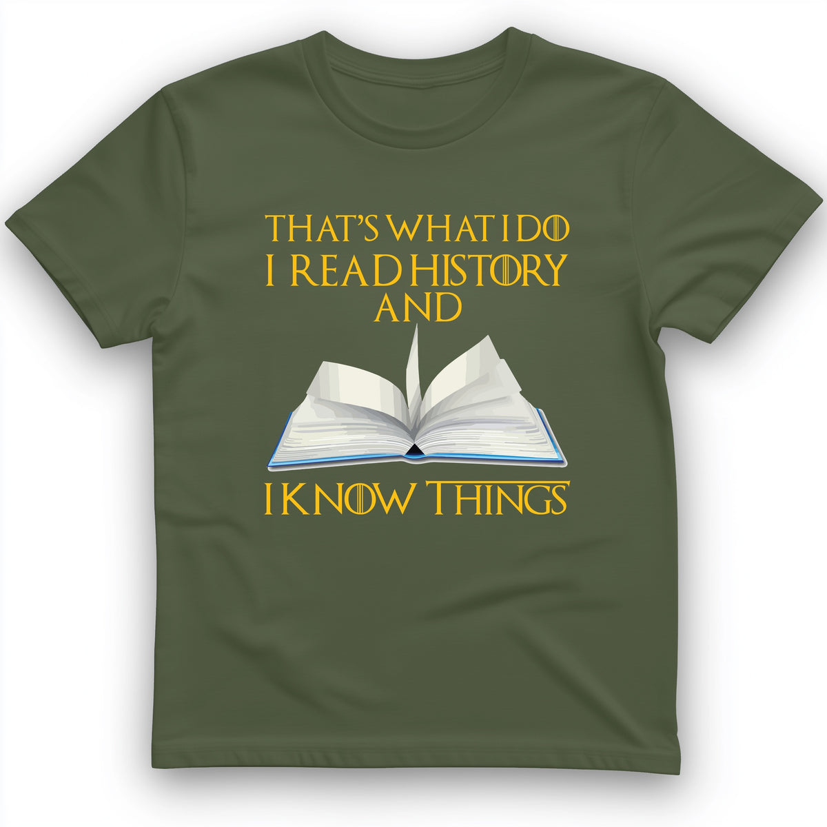 I Read History T-Shirt