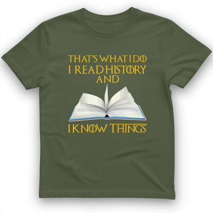 I Read History T-Shirt