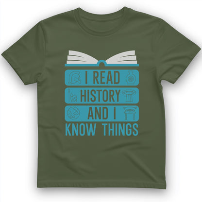 I Read History And Know Things T-Shirt