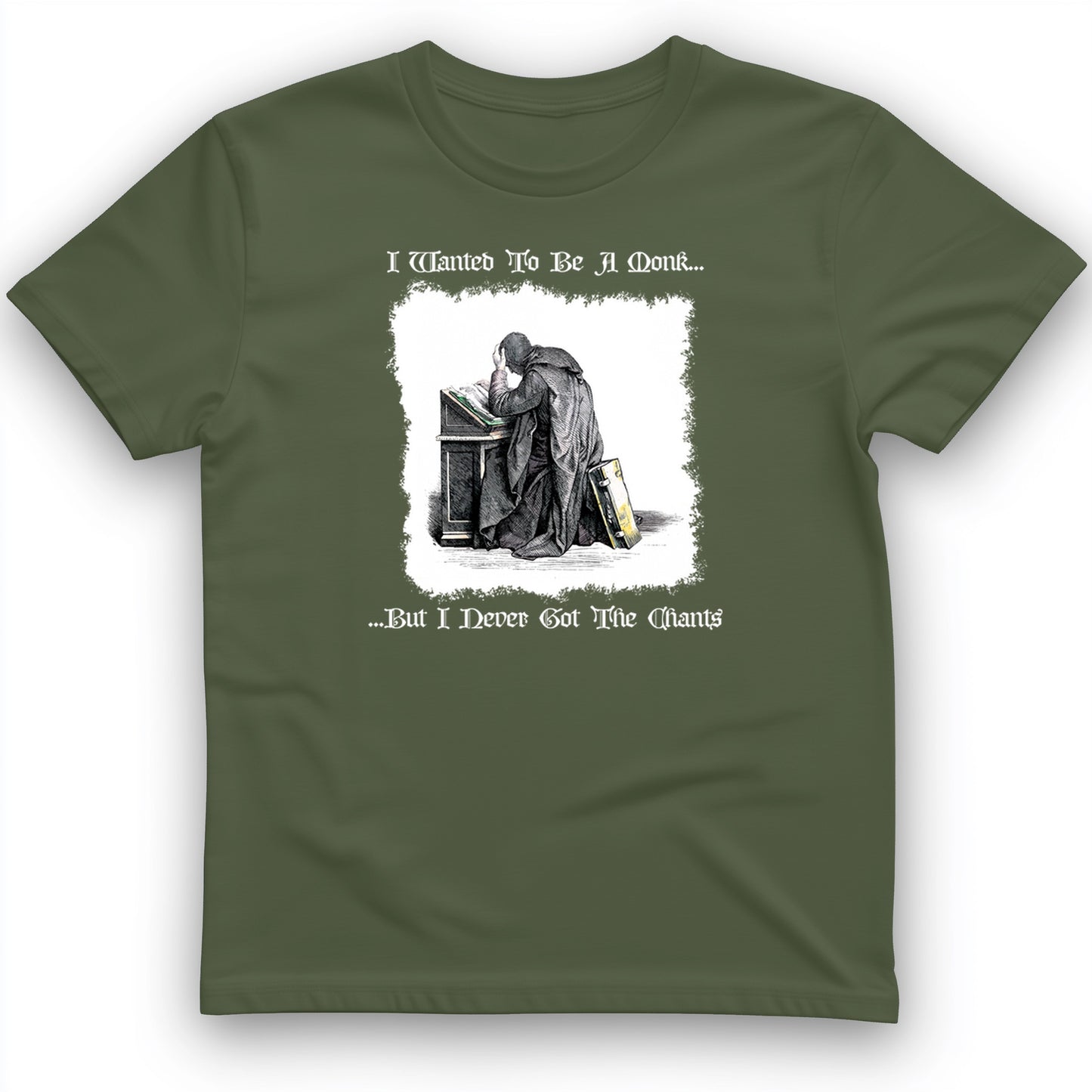 I Wanted To Be A Monk T-Shirt