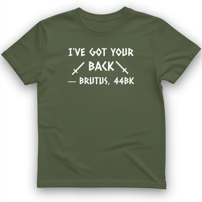 I've Got Your Back T-Shirt